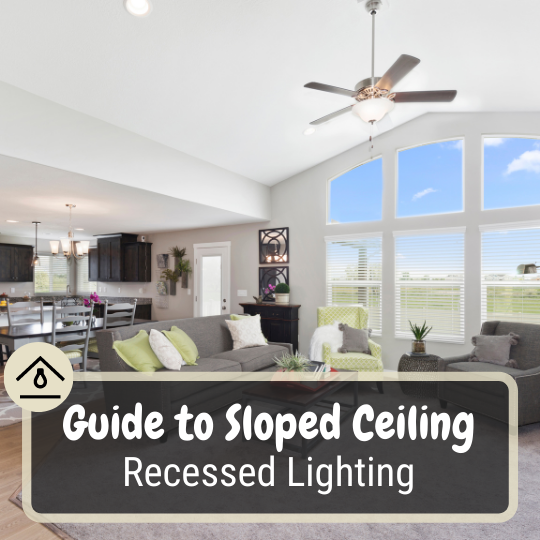 Recessed Lighting Made Simple